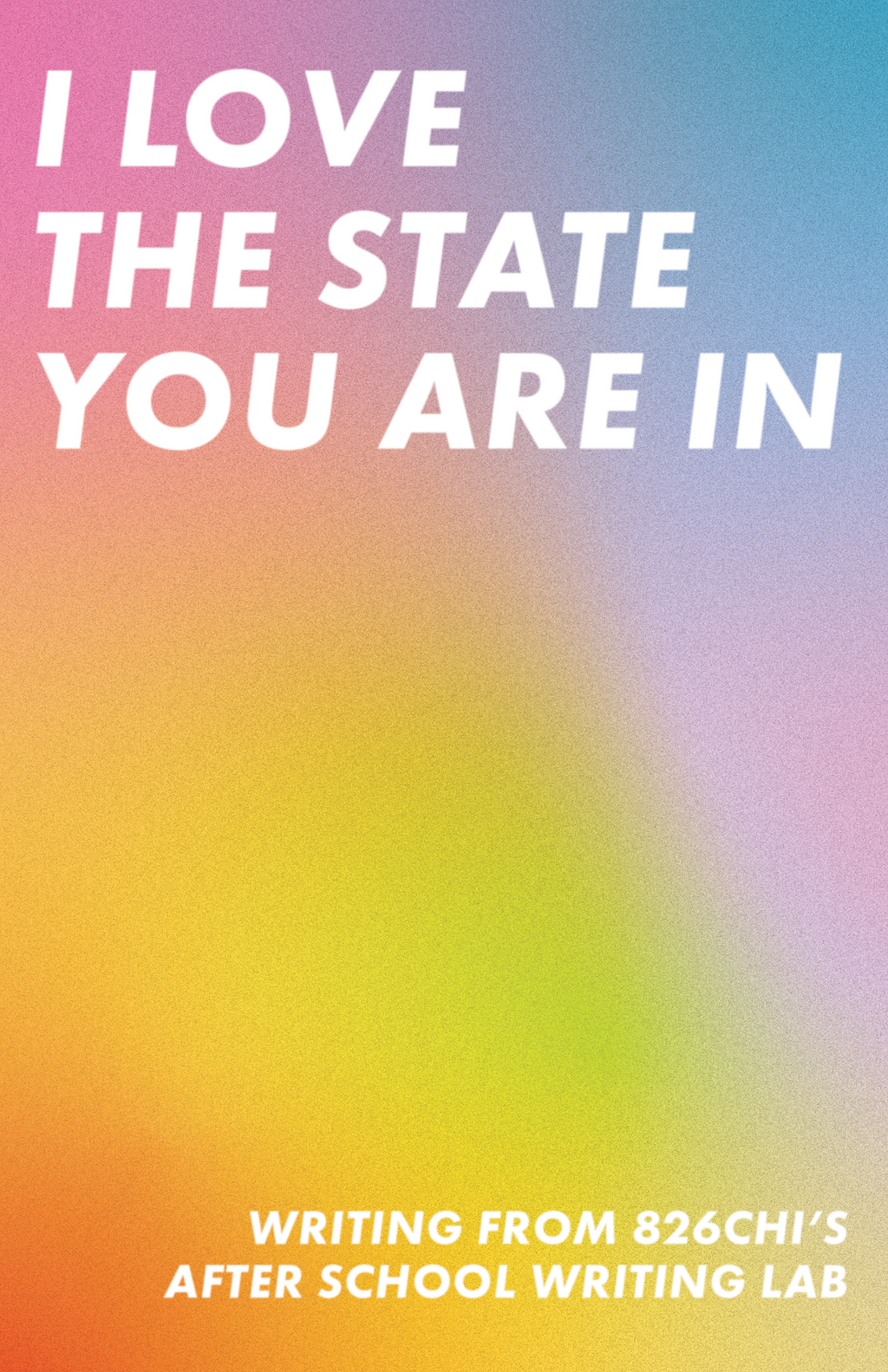 I Love the State You Are In (Pre-Order - Ships May 2024)