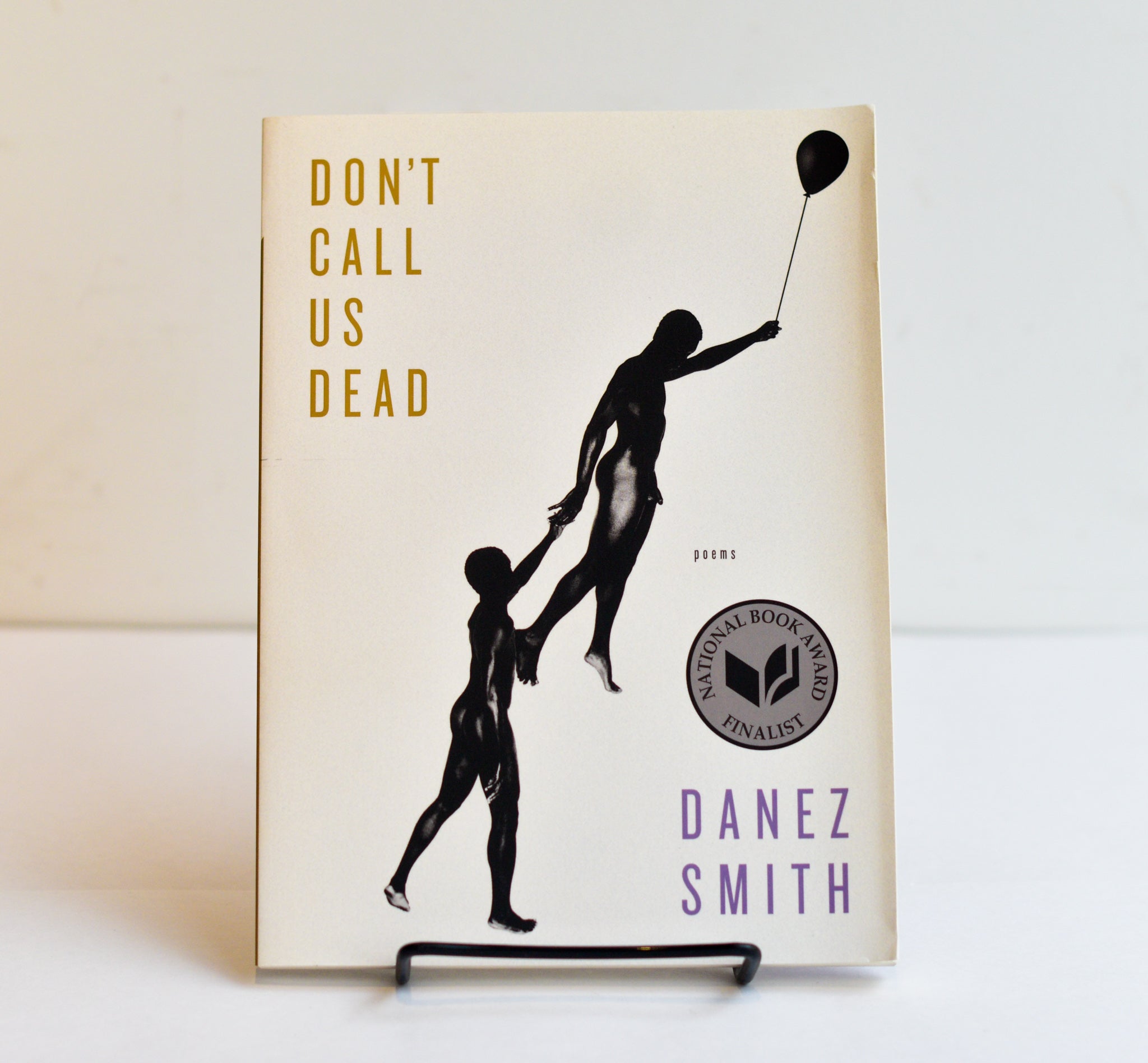Don't Call Us Dead by Danez Smith