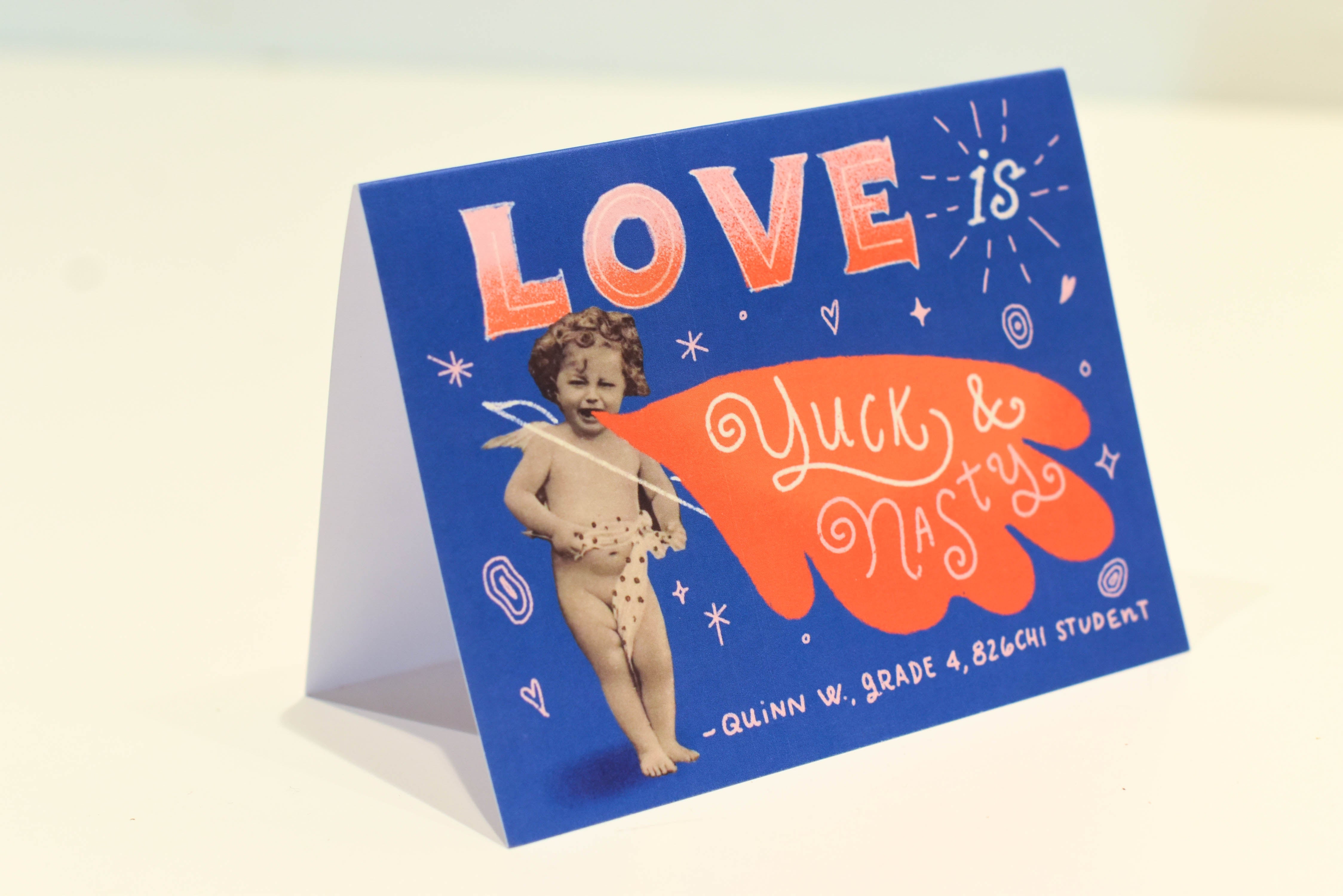 826CHI Card: "Love is yuck and nasty"