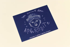 826CHI Card: "You shine like Aphrodite"