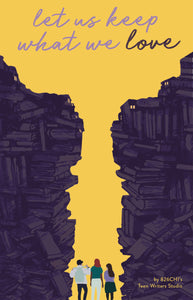 Let Us Keep What We Love (Kindle Edition)
